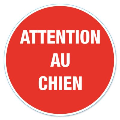 Disque de signalisation "Attention au chien" Ø17
