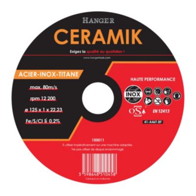 Disque à tronçonner CERAMIK haute performances 125 x 1mm - HANGER - 150011