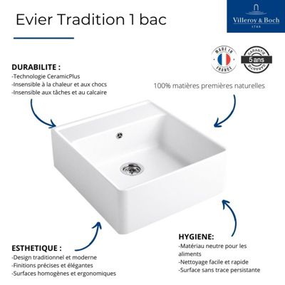 Evier timbre office VILLEROY ET BOCH Tradition 1 bac Blanc CeramicPlus avec vidage automatique