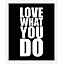 Image encadrée "Love what you do" 24 x 30 cm