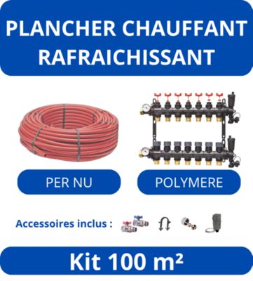 Kit Plancher Chauffant 100 m²-Tube PER - Collecteur Polymere