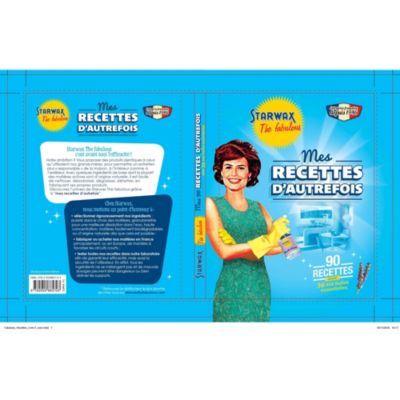 Livre d'entretien de la maison Mes recettes d'Autrefois Starwax Fabulous