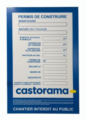 Panneau de signalisation pour chantier - Permis de construire Castorama