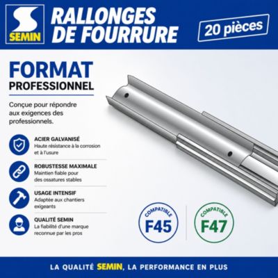 Rallonges de Fourrure Universelle Semin F45/F47, 30 cm, Boîte de 20 (lot de 3)