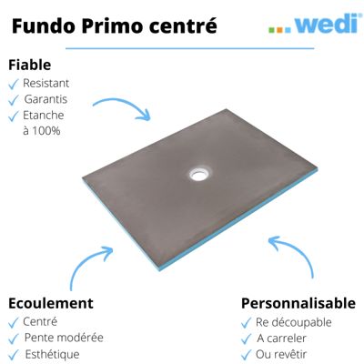 Receveur de douche à carreler 90 x 90 WEDI Fundo Primo carré écoulement centrée + colle 320