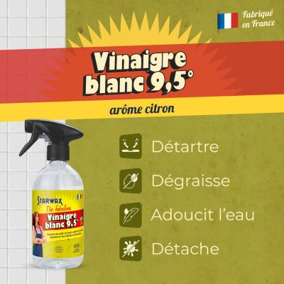 The fabulous Vinaigre blanc 9,5° parfum citron Starwax 500ml