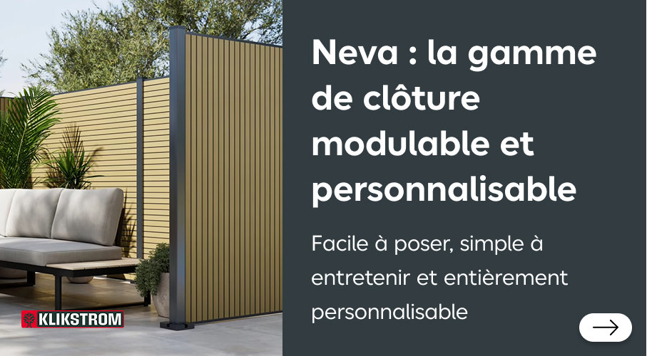 Neva : la gamme de clôture modulable et personnalisable