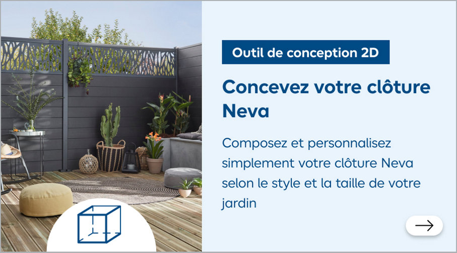 Concevez votre clôture Neva