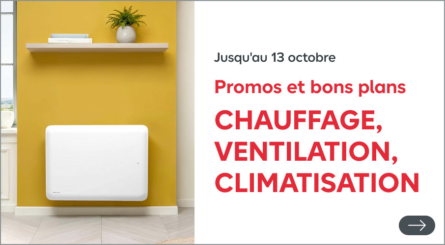 Promos et bons plans chaufafge, ventilation, climatisation