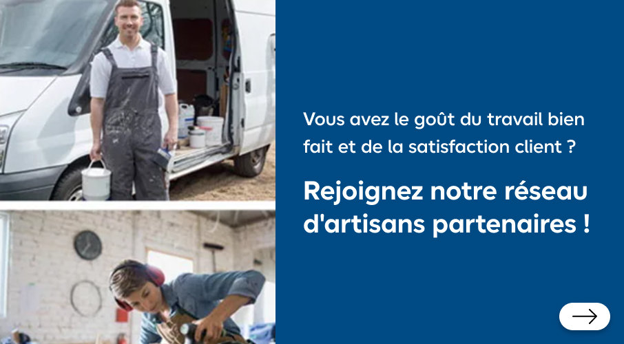 Vous avez le goût du travail bien fait et de la satisfaction client ? Rejoignez notre réseau d'artisans partenaires !