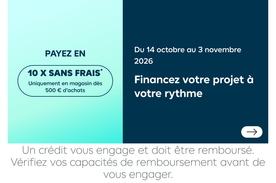 Payez 10x fois sans frais uniquement en magasin dès 500€ d'achats