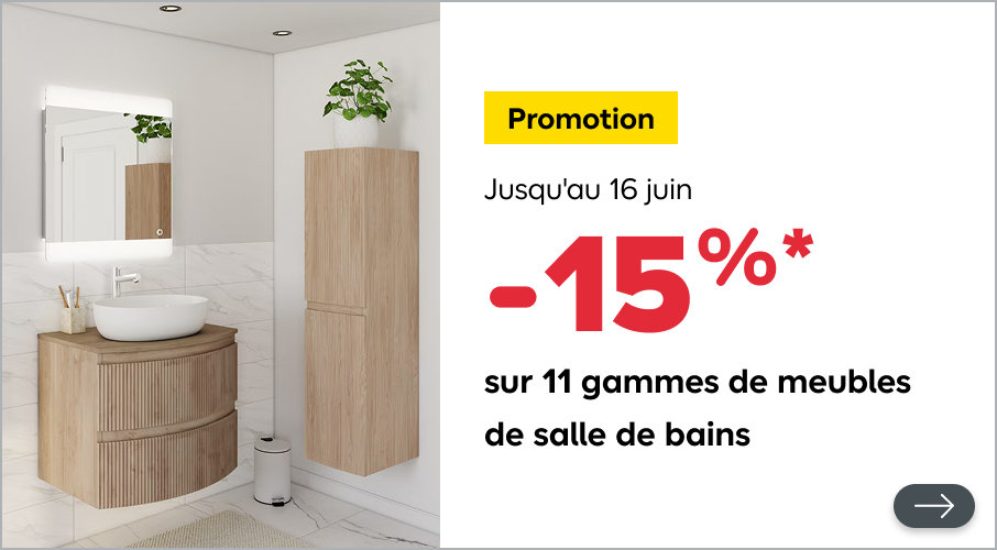 15% sur 11 gammes de meubles de salle de bains