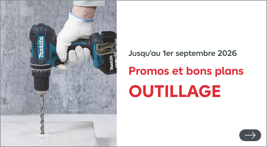 Jusqu'au 1er septembre 2026, promos et bons plans outillage