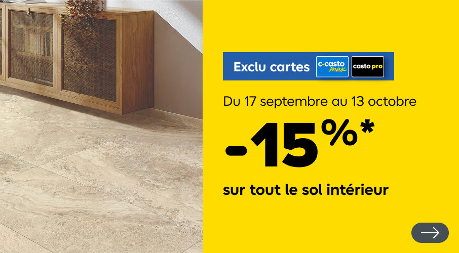 Du 17 septembre au 13 octobre, -15%* sur tout le sol intérieur, exclu cartes