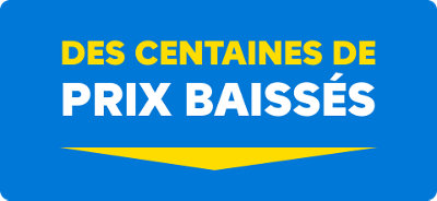 Des centaines de prix baissés