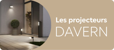 Les projecteurs Davern, un concept unique et inédit qui s'adapte à tous les besoins