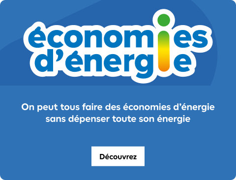 Economies d'énergie : on peut tous faire des économies d'énergie sans dépenser toute son énergie
