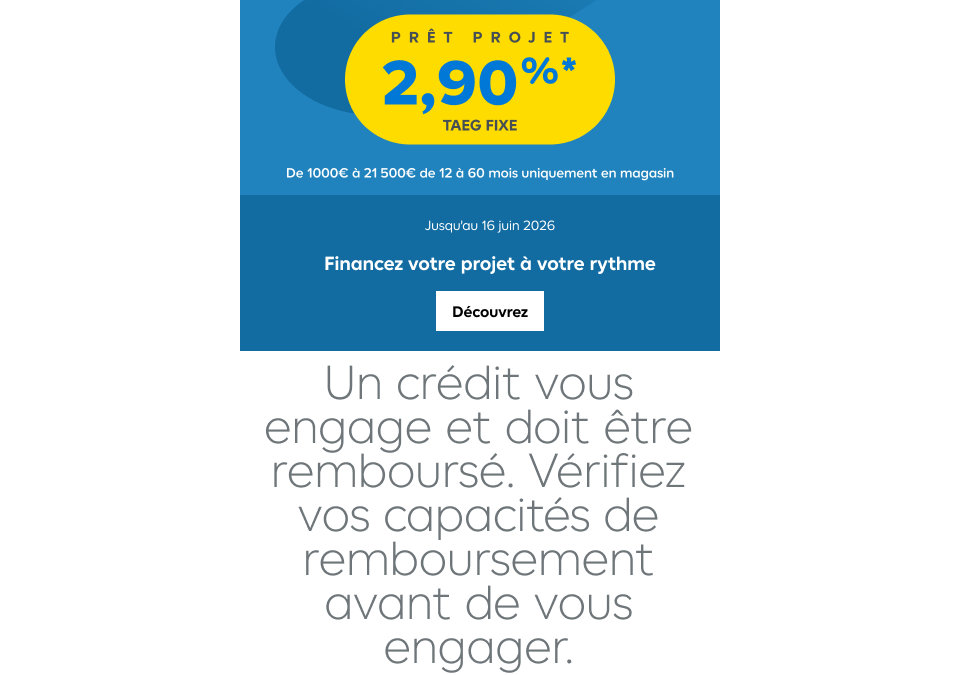 Pret projet 2,90%, jusqu'au 16 juin 2026, financez votre projet à votre rythme description de l'offre. Découvrez