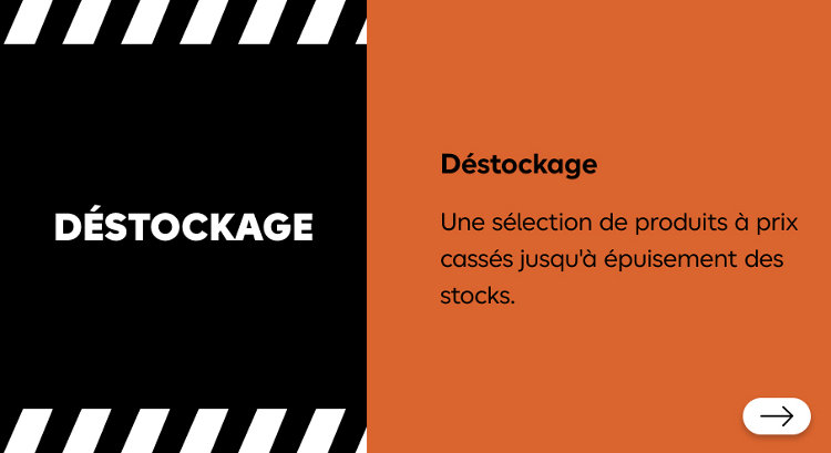 Destockage : une sélection de produits à prix cassés jusqu'à épuisement des stocks. Découvrir
