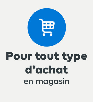 Pour tout type d'achat