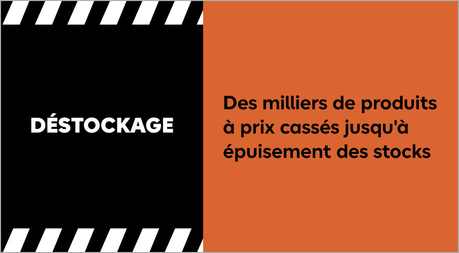Destockage, des milliers de produits à prix cassés jusqu'à épuisement des stocks