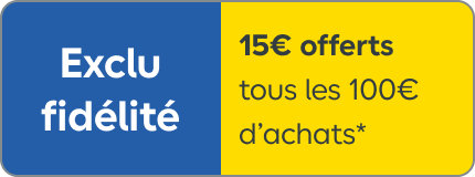 Exclu fidélité, 15€ offerts tous les 100€ d’achats