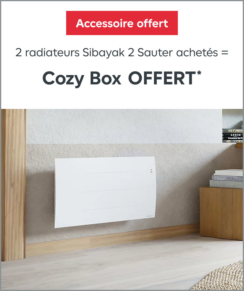 2 radiateurs Sibayak 2 Sauter achetés = Cozy Box offert