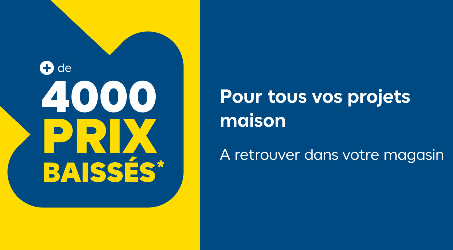 Plus de 4000 prix baissés pour tous vos projets maison