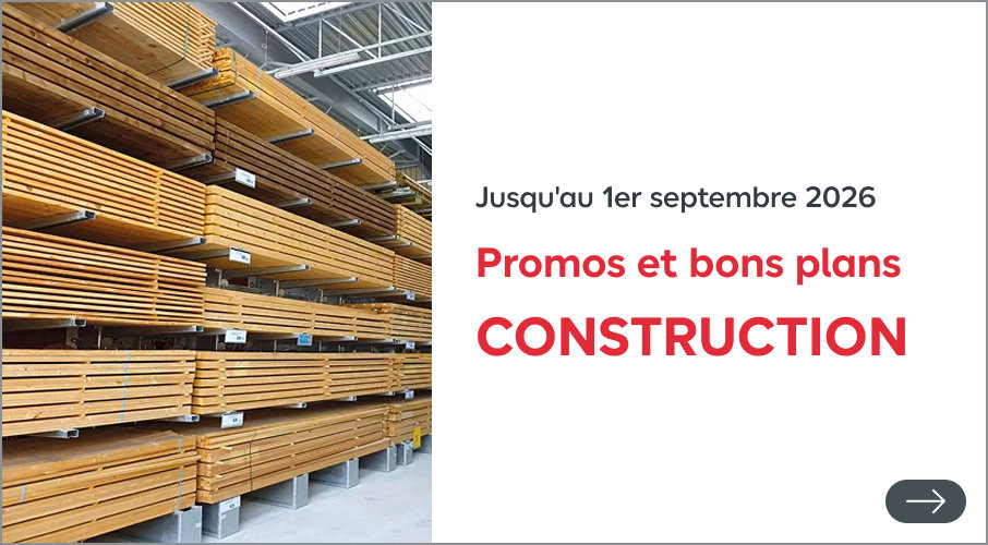 Jusqu'au 1er septembre Promos et bons plans, Construction