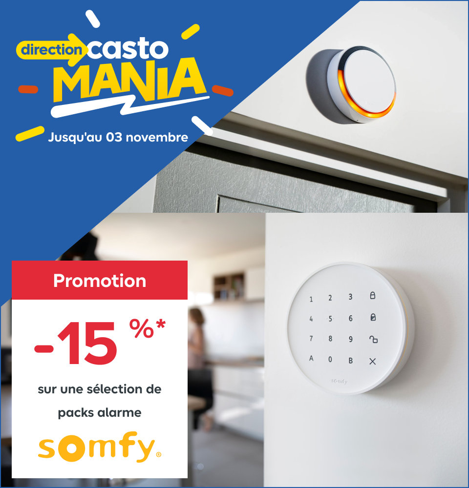 Direction Castomania , jusqu'au 3 novembre, des prix complètement fou. 15% sur une sélection de packs alarme Somfy