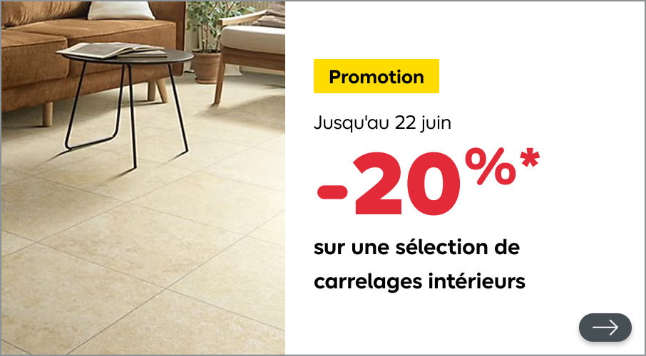 20% sur une sélection de carrelages intérieurs