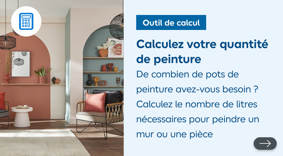 Calculez votre quantité de peinture