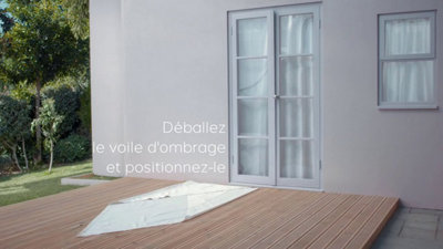 1. Déballez le voile d’ombrage et positionnez-le. ​