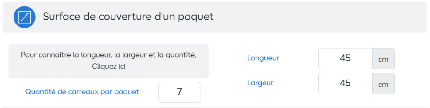 Si la surface de couverture qu’il est possible de carreler avec un seul paquet n’est pas mentionnée, aucun souci, le simulateur peut retrouver cette réponse